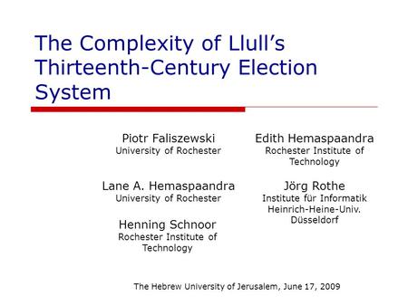 The Complexity of Llull’s Thirteenth-Century Election System