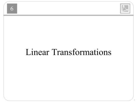 Linear Transformations