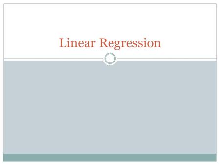 Linear Regression.