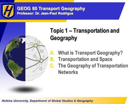 Topic 1 – Transportation and Geography