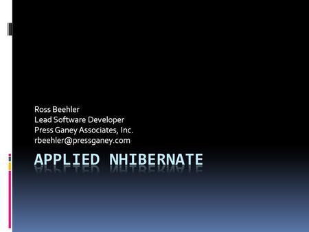 Ross Beehler Lead Software Developer Press Ganey Associates, Inc.