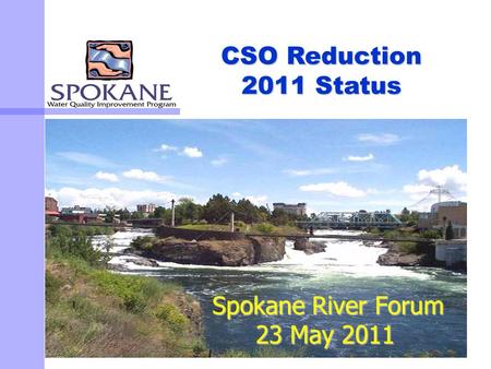 Spokane River Forum 23 May 2011