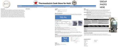 Thermoelectric Cook Stove for Haiti TESTS Water Boil Test – a test to characterize the performance of a cook stove by boiling and simmering a pot of water.