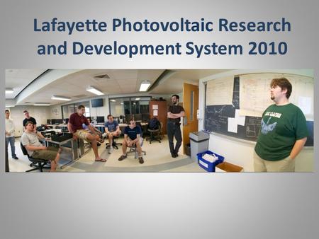 Lafayette Photovoltaic Research and Development System 2010.