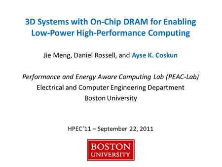 3D Systems with On-Chip DRAM for Enabling