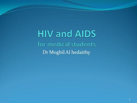 HIV and AIDS for medical students