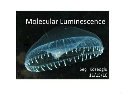 Molecular Luminescence