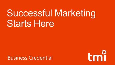 Successful Marketing Starts Here Business Credential.