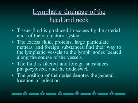 Lymphatic drainage of the head and neck