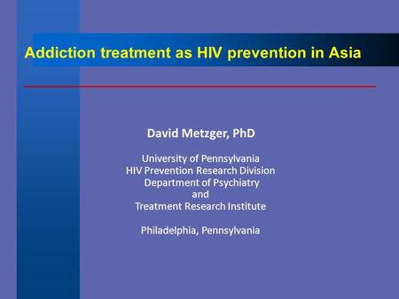 Addiction treatment as HIV prevention in Asia