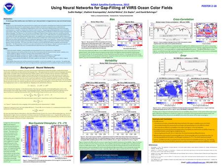 Motivation: To develop gap-filled satellite ocean color fields for use in data assimilation in biogeochemical, ocean and climate forecast. Abstract: NOAA’s.