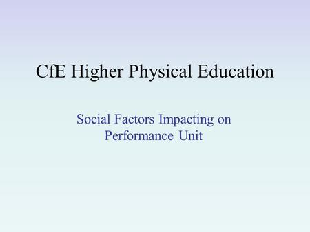 CfE Higher Physical Education