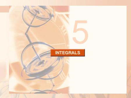 INTEGRALS 5. Indefinite Integrals INTEGRALS The notation ∫ f(x) dx is traditionally used for an antiderivative of f and is called an indefinite integral.