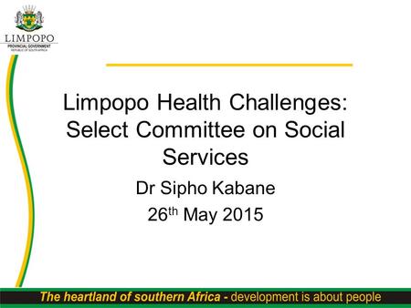 Limpopo Health Challenges: Select Committee on Social Services