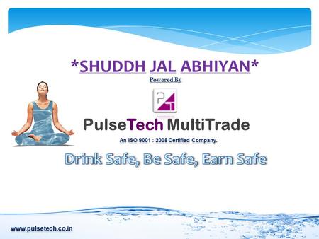 *SHUDDH JAL ABHIYAN* PulseTech MultiTrade