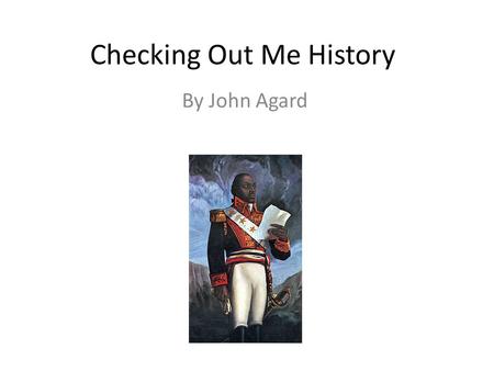 Checking Out Me History