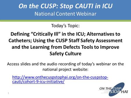 On the CUSP: Stop CAUTI in ICU National Content Webinar