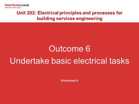 Undertake basic electrical tasks