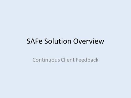 SAFe Solution Overview