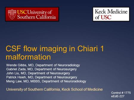 CSF flow imaging in Chiari 1 malformation