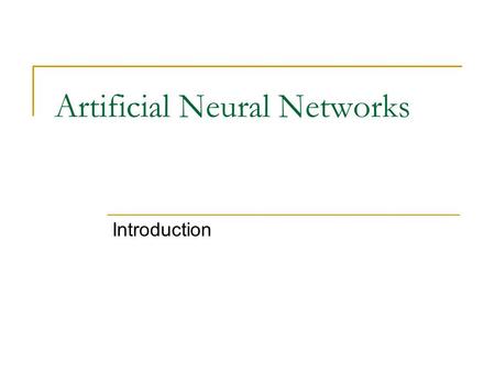 Artificial Neural Networks