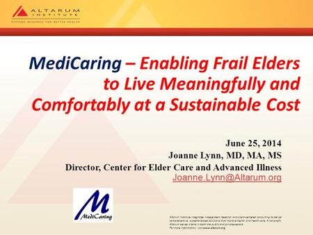 Altarum Institute integrates independent research and client-centered consulting to deliver comprehensive, systems-based solutions that improve health.