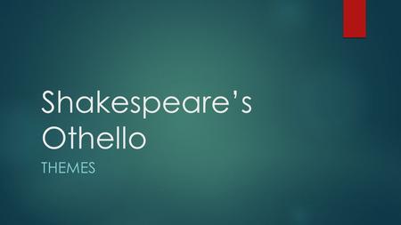 Shakespeare’s Othello