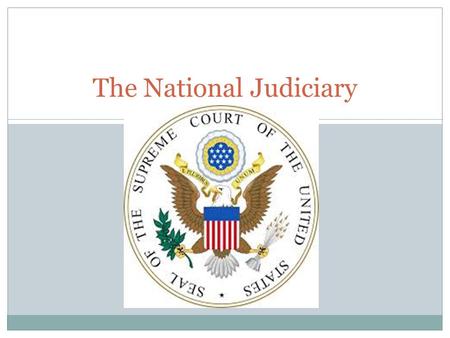 The National Judiciary