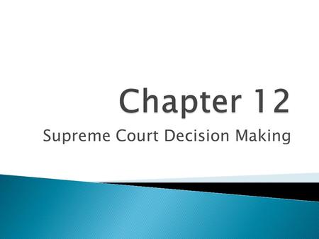 Supreme Court Decision Making