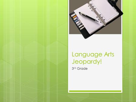 Language Arts Jeopardy! 3 rd Grade. Spelling: 1 point  Which of these words are spelled correctly?  A. lovely  B. rite  C. shareing  D. Febuary.