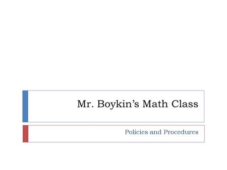 Policies and Procedures