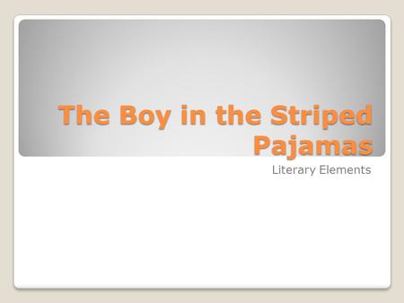 The Boy in the Striped Pajamas