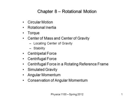 Chapter 8 – Rotational Motion