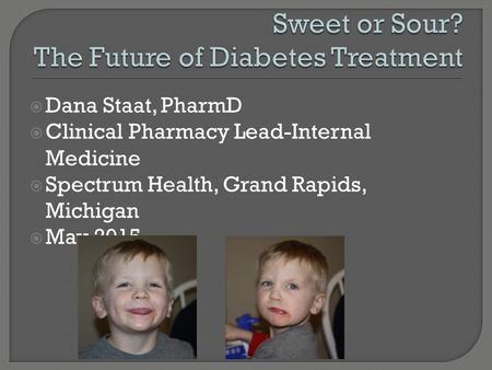 Sweet or Sour? The Future of Diabetes Treatment