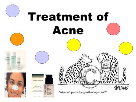 Treatment of Acne.