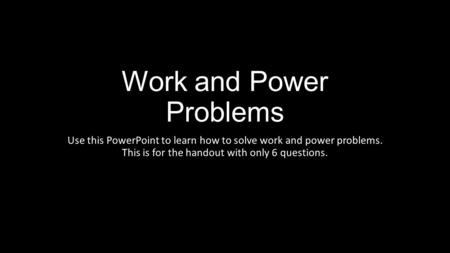 Work and Power Problems