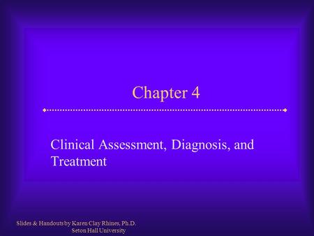 Clinical Assessment, Diagnosis, and Treatment