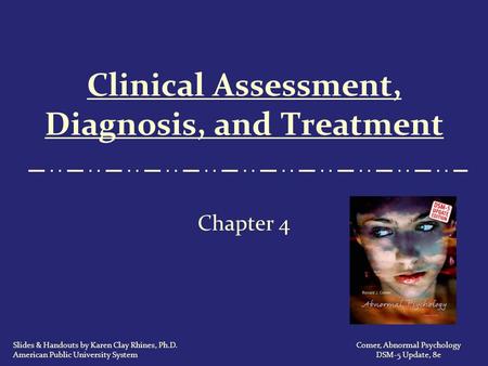 Clinical Assessment, Diagnosis, and Treatment