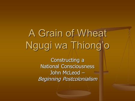 A Grain of Wheat Ngugi wa Thiong’o