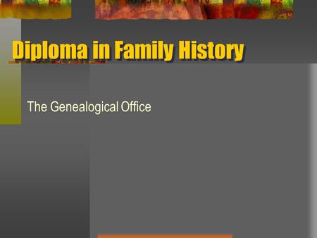 Diploma in Family History