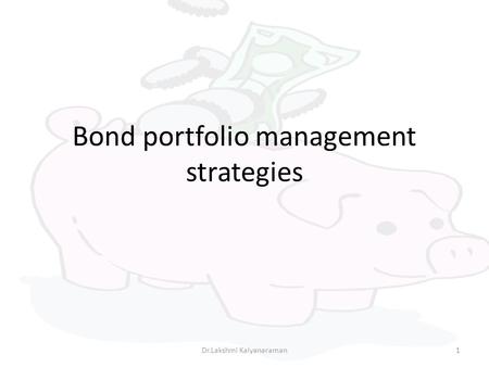 Bond portfolio management strategies