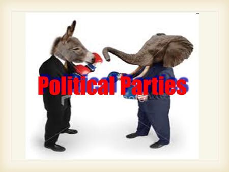 Political Parties.