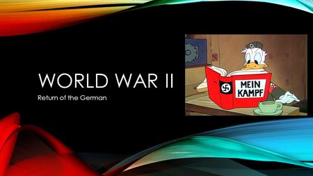 WORLD WAR II Return of the German. FROM VERSAILLES TO PEARL HARBOR U.S. ISOLATIONISM: 1919 - 1941 I.America during the 1920’s A. Many Americans were disillusioned.