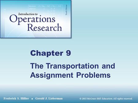 The Transportation and Assignment Problems