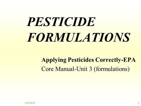 PESTICIDE FORMULATIONS