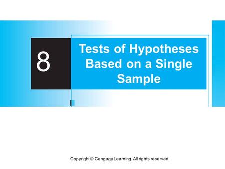 Tests of Hypotheses Based on a Single Sample