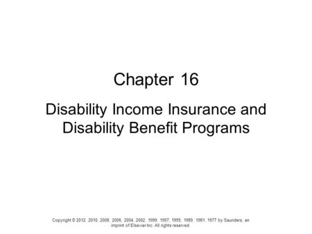 Disability Income Insurance and Disability Benefit Programs