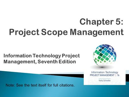 Chapter 5: Project Scope Management