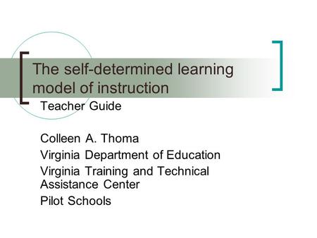 The self-determined learning model of instruction