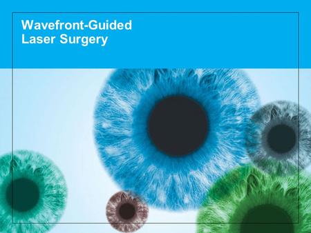 Wavefront-Guided Laser Surgery. 2 How the eye works Light rays enter the eye through the clear cornea, pupil and lens. These light rays are focused directly.